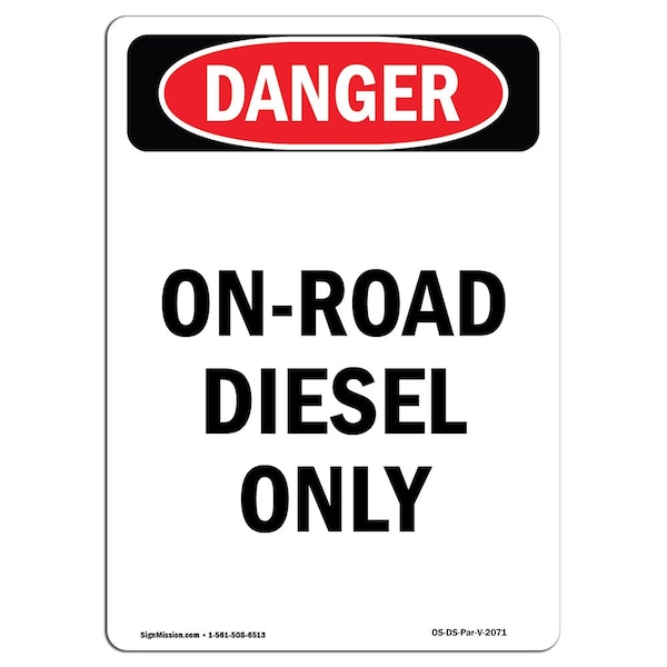 Safety Sign, OSHA Danger, 5" Height, Portrait On-Road Diesel Only, Portrait, 10PK